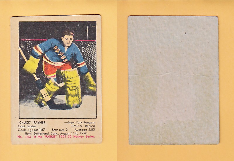 1951-52 PARKHURST HOCKEY CARD # 104 CHUCK RAYNER photo 1951-52 PARKHURST HOCKEY CARD # 104 CHUCK RAYNER photo
