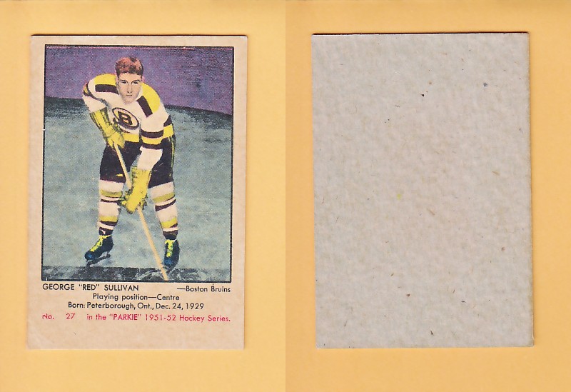 1951-52 PARKHURST HOCKEY CARD # 27 GEORGE SULLIVAN photo 1951-52 PARKHURST HOCKEY CARD # 27 GEORGE SULLIVAN photo