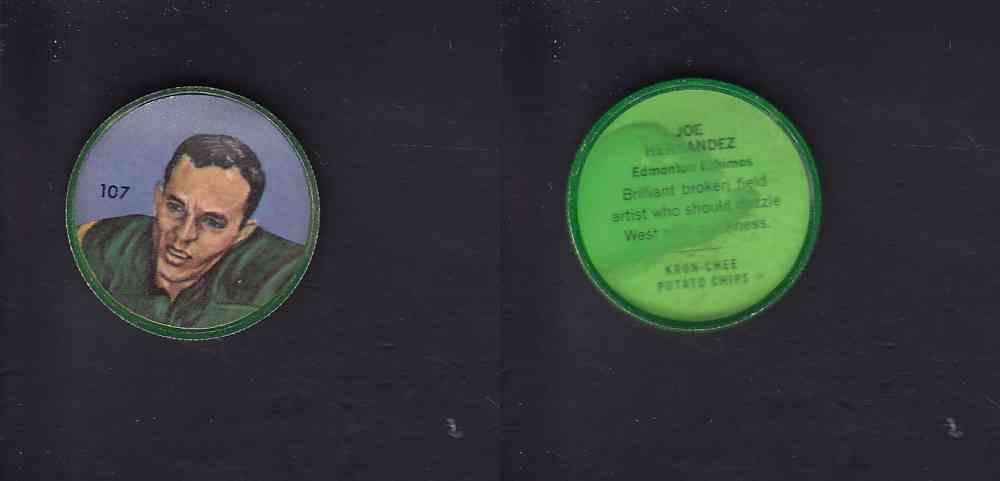 1963 CFL NALLEY'S COIN #107 J. HERNANDEZ photo 1963 CFL NALLEY'S COIN #107 J. HERNANDEZ photo