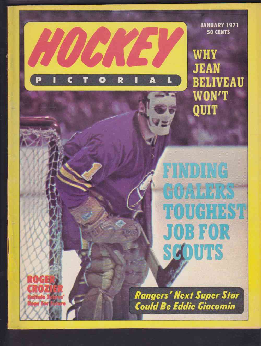 1971 HOCKEY PICTORIAL FULL MAGAZINE R. CROZIER ON COVER photo 1971 HOCKEY PICTORIAL FULL MAGAZINE R. CROZIER ON COVER photo