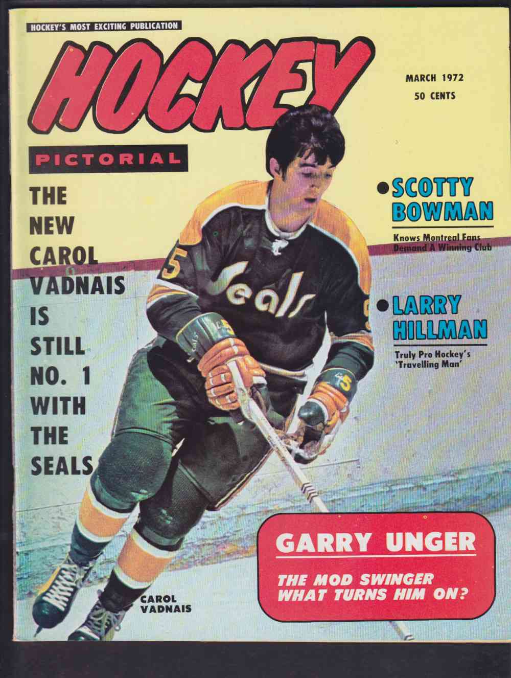 1972 HOCKEY PICTORIAL FULL MAGAZINE C. VADNAIS ON COVER photo 1972 HOCKEY PICTORIAL FULL MAGAZINE C. VADNAIS ON COVER photo
