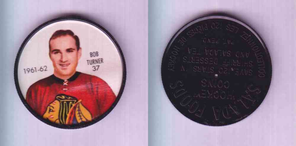 1961-62 SHIRRIFF SALADA HOCKEY COIN #37 B. TURNER photo 1961-62 SHIRRIFF SALADA HOCKEY COIN #37 B. TURNER photo