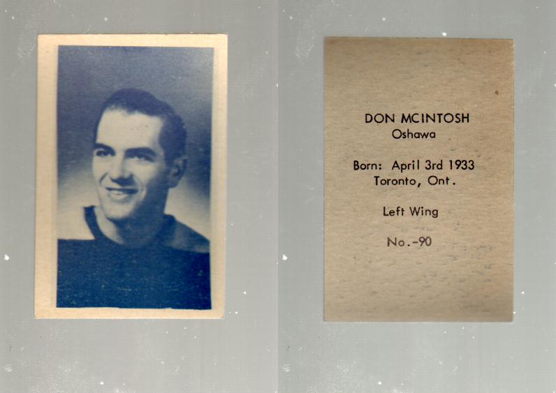 1952-53 OHL ANONYMOUS HOCKEY CARD #90 D. MCINTOSH photo 1952-53 OHL ANONYMOUS HOCKEY CARD #90 D. MCINTOSH photo