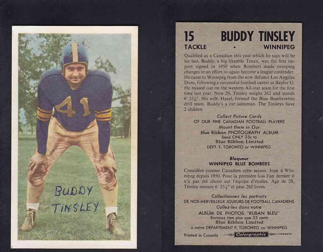1954 CFL BLUE RIBBON FOOTBALL CARD #15 B. TINSLEY photo 1954 CFL BLUE RIBBON FOOTBALL CARD #15 B. TINSLEY photo
