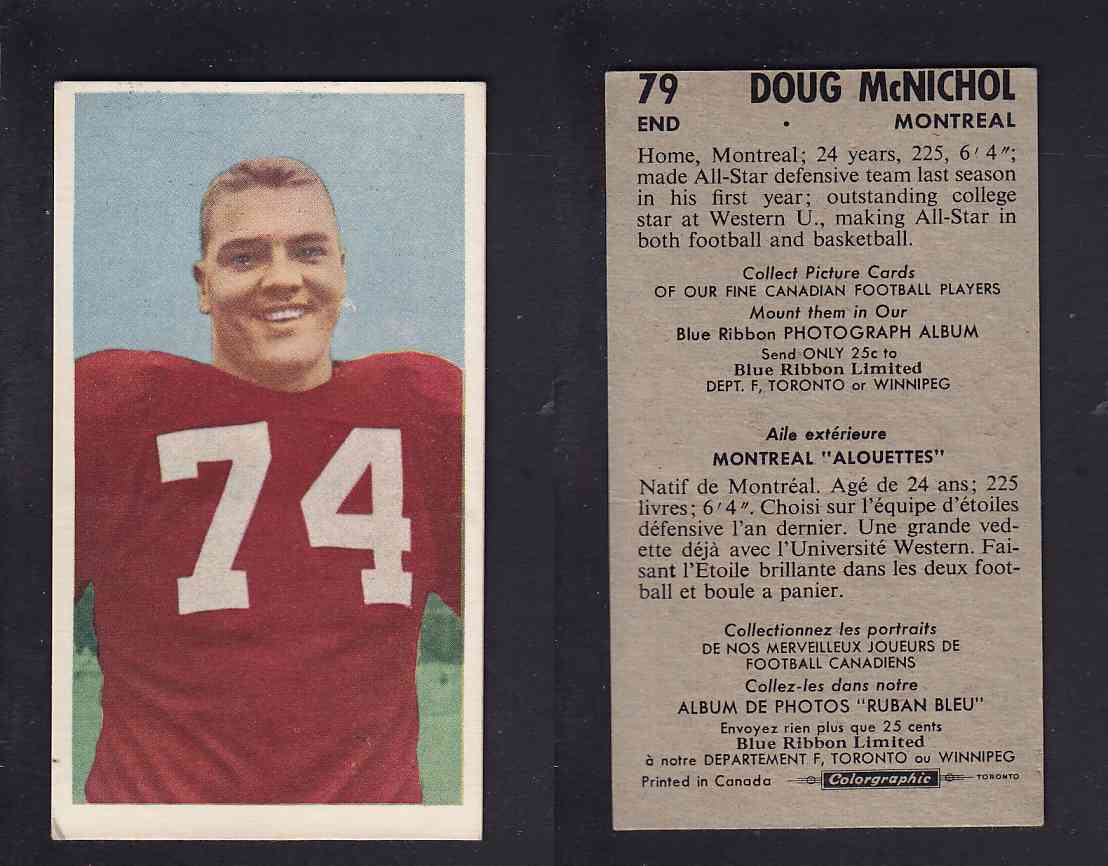 1954 CFL BLUE RIBBON FOOTBALL CARD #79 D. MCNICHOL photo 1954 CFL BLUE RIBBON FOOTBALL CARD #79 D. MCNICHOL photo