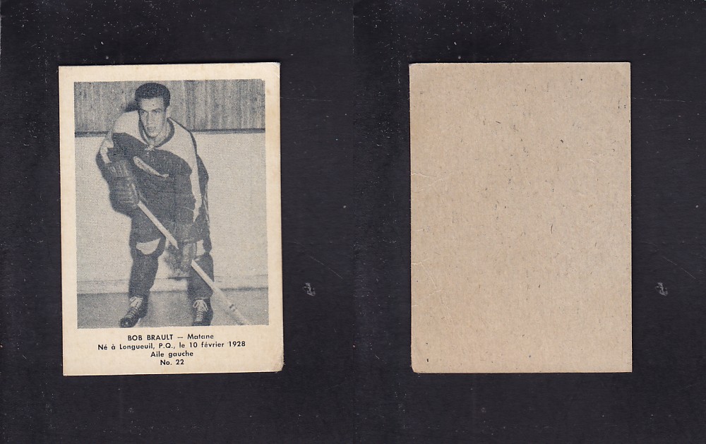 1951-52 BAS DU FLEUVE HOCKEY CARD #22 B. BRAULT photo 1951-52 BAS DU FLEUVE HOCKEY CARD #22 B. BRAULT photo