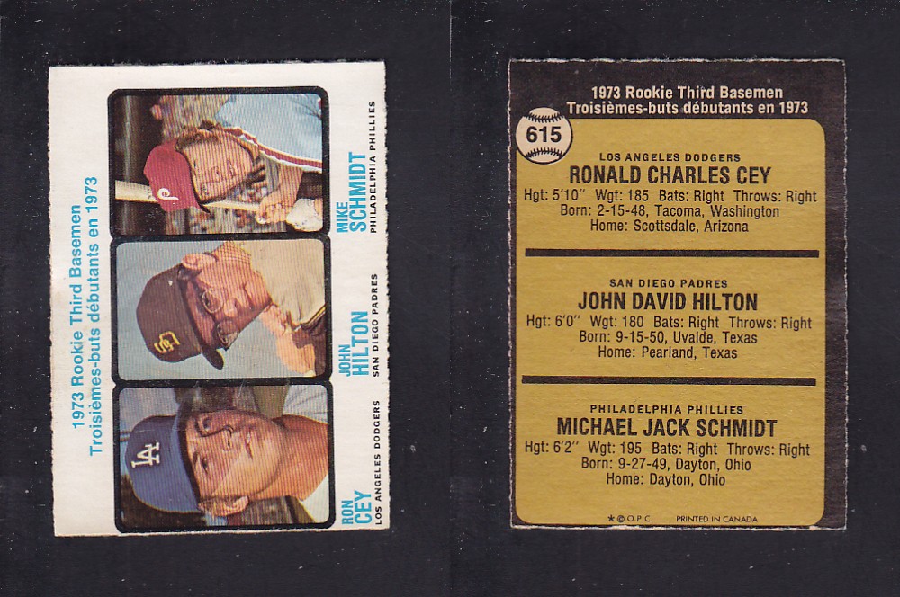 1973 O-PEE-CHEE BASEBALL CARD #615 ROOKIE THIRD BASEMEN R. CEY/ J. HILTON/ M. SCHMIDT photo 1973 O-PEE-CHEE BASEBALL CARD #615 ROOKIE THIRD BASEMEN R. CEY/ J. HILTON/ M. SCHMIDT photo