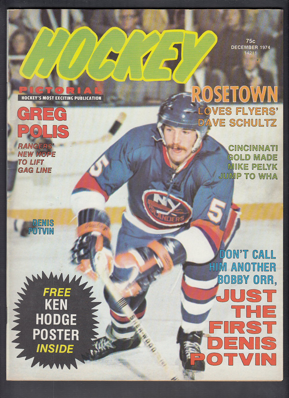 1974 HOCKEY PICTORIAL MAGAZINE D. POTVIN ON COVER photo 1974 HOCKEY PICTORIAL MAGAZINE D. POTVIN ON COVER photo